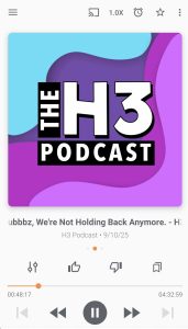 Podcast App: H3 Podcast